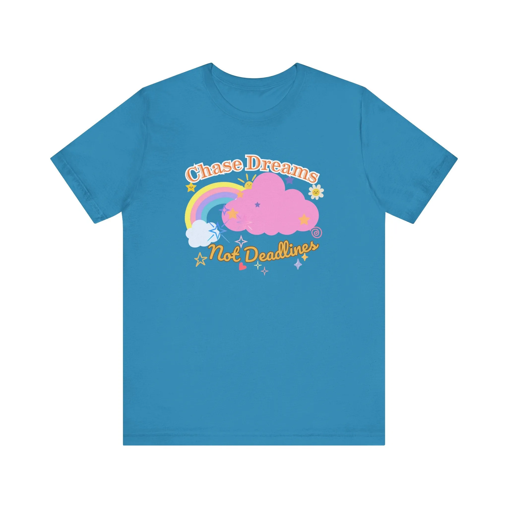 Chase Dreams Not Deadlines - Motivation Unisex Graphic T-Shirt