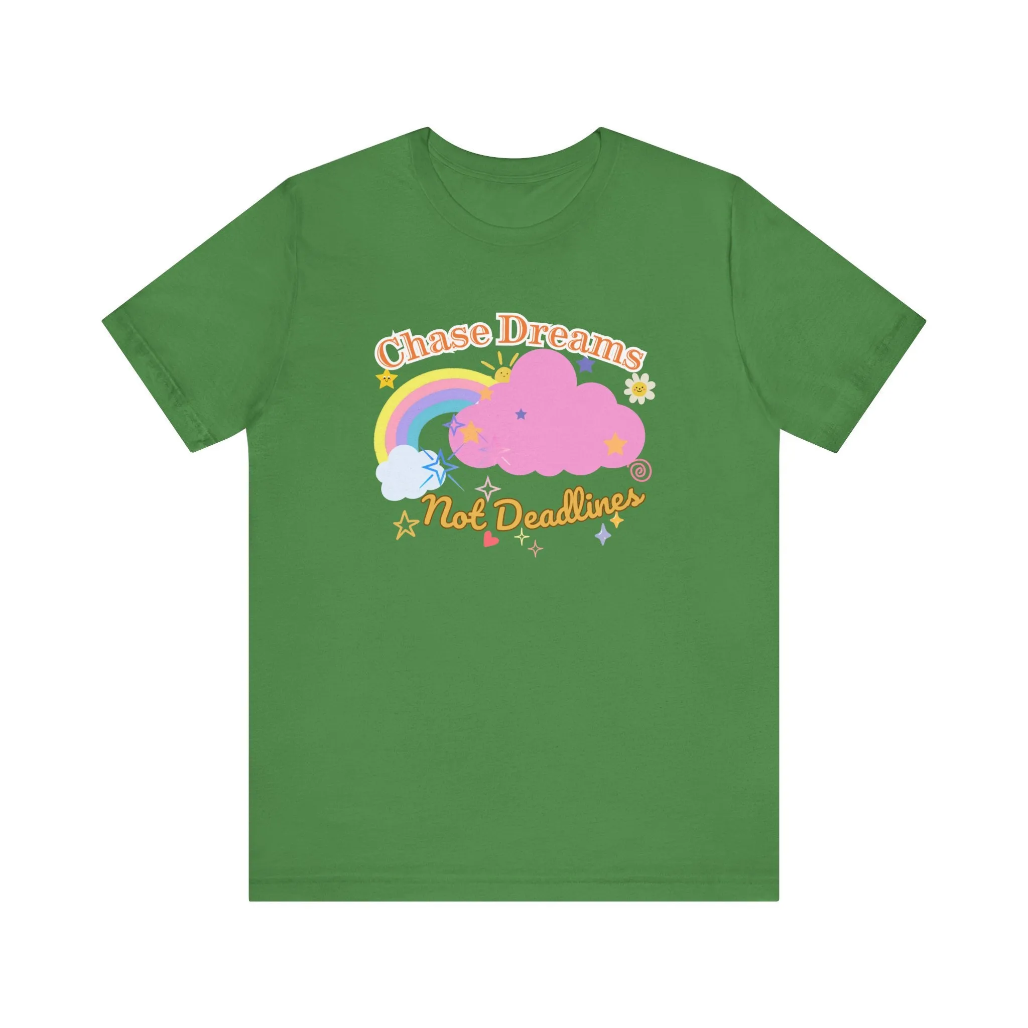Chase Dreams Not Deadlines - Motivation Unisex Graphic T-Shirt