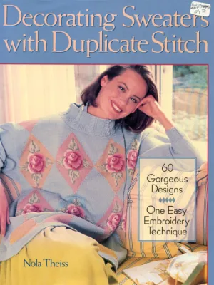 Decorating Sweaters with Duplicate Stitch by Nola Theiss