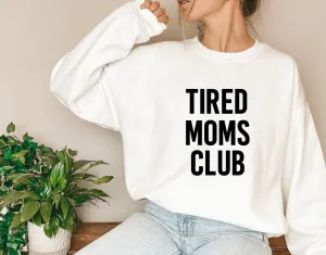 Tired Moms Club